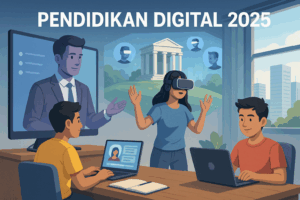 ilustrasi pendidikan digital 2025 dengan AI tutor, metaverse learning, dan sekolah tanpa batas